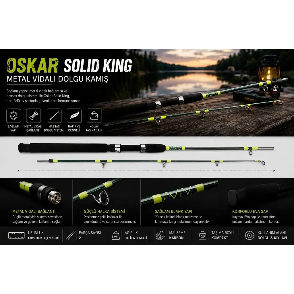 Oskar Solid King Metal Vidalı Dolgu Kamış 165cm
